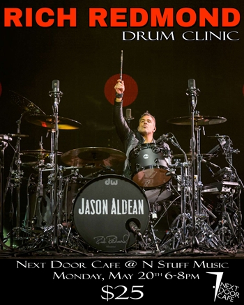 N Stuff Music Presents The Rich Redmond Drum Clinic @ Next Door Cafe