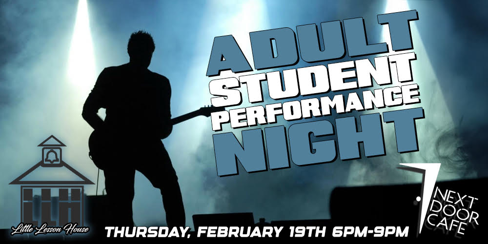 LLH Adult Student Performance Night